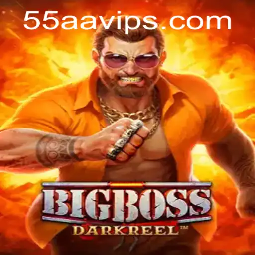 Discovering BigBoss: The Ultimate Strategy Game with a Twist of 55AA