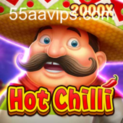 HotChilli: A Spicy Adventure with a Twist of 55AA